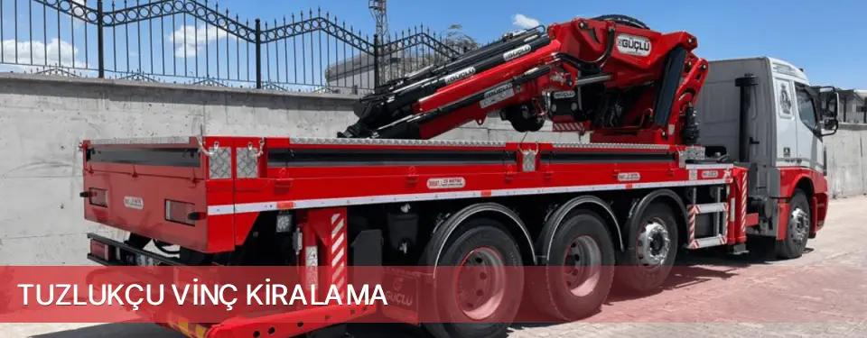 Tuzlukçu İlçemi Vinç Kiralama